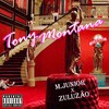 Tony Montana (Prod Clouds Remix|Explicit) - M. Junior&Zuluzão