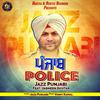 Punjab Police - Jazz Punjabi&Jasmeen Akhtar