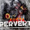 The Pervert (Original Mix) - X6Cta