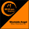 When I Think About You - Westside Angel