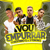 Vou Empurrar (Explicit) - Robertinho CL&3 Tenores