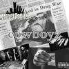 Cowboyz(feat. Arch Angel) (Explicit) - MONSTROCITY&Arch Angel