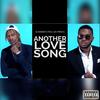 Another Love Song (Explicit) - Slammer&Paul Da Prince