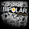 Mientras vivas - Bipolar