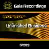 Unfinished Business (Original Mix) - Bap Bap