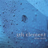 Blue Rain (Madness Radio Edit) - 5th Element