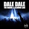 Dale Dale (Extended Mix) - The Mario&Claudio Lari