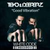 Good Vibration (Original Mix) - Teyo&Deeperz