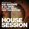 Ride the Rhythm - Kid Massive&DJ Sign&Corey Andrew