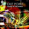 Skank In The Dance (Original Mix) - Exit Point