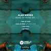 Say What (Original Mix) - Alan Nieves