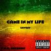 Came in my life - LILWEST