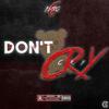 DontCry (Explicit) - Naro