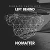 Left Behind (Original Mix) - Federico Castilletti