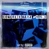 Concrete Barz #106.3(feat. ATN) (Explicit) - Spbarz&ATN