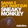 Sneaky Monkey (Original Mix) - Sahar Z&Guy Mantzur