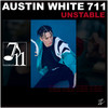 Unstable (Explicit) - Austin White 711