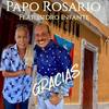 Gracias(feat. Isidro Infante) - Papo Rosario&Isidro Infante