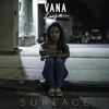 Surface - Vana Liya