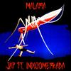 Malaria (feat. Indigomerkaba) (Explicit) - indigomerkaba&JASPERTHEFRIENDLYGHOST