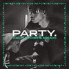 Party (Explicit) - Joel Fletcher&Sprado