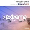 Phantom (Radio Edit) - Rought Cash