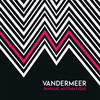 Only Two Hearts - Vandermeer