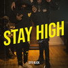 Stay High (Explicit) - Cito blick