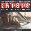 Pay The Price - King Magnetic&Tone Spliff