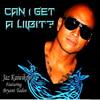 Can I Get a Lilbit(She Got Dat Swagg)[feat. Bryant Tadeo] - Jaz Kaiwiko'o&Bryant Tadeo