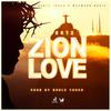 Zion Love (feat. Shortz) (Explicit) - Noble Touch&Shortz