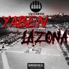 La Zona (Explicit) - Yaben
