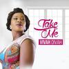 Take Me - Vivah Divah