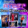 Dam Ci Wszystko (Radio Edit) - Atest