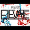 Elevate - Sid Sriram&Sonny Shotz