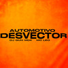 Automotivo Desvector (Explicit) - DJ Guh mdk&MC LEO