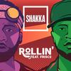 Rollin' - Shakka&Frisco