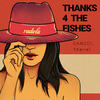 Thanks 4 the Fishes (Original Mix) - Cancci&Thariel.