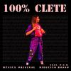 100% CLETE(feat. P.G.R.) - Dieguito Rosso&P.G.R.