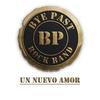 Un nuevo amor - Bye Past&José Sierra&Rolando Castillo