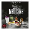 Medicine(feat. Double A) (Explicit) - Matt Swift&Double A