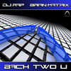 Back Two U (Instrumental Mix) - DJ Rap&Brian Matrix