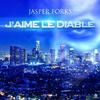 J'aime le diable (Single Mix) - Jasper Forks