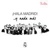 Hala Madrid ...y nada más - Real Madrid&RedOne