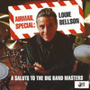 Don't Be That Way (Tribute to Benny Goodman) - Louie Bellson&Keith O'Quinn&Don Menza&DEREK SMITH