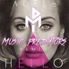 Hello (Music Predators Remix) - Music Predators