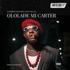 Ololade Mi Cater (feat. Carter Efe & Funny Muller) ((speed up)) (Explicit) - DJ TOBZY IMOLE GIWA&Carter Efe&Funny Muller