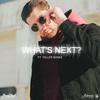 What's Next?(feat. Teller Bank$) (Explicit) - Johnny Marz&Teller Bank$