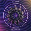 Get Enuff(feat. Danny Time) - Jvnk&Danny Time
