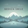 Broken Smile - TETF&D.E.L.?&Sasha Ogletree